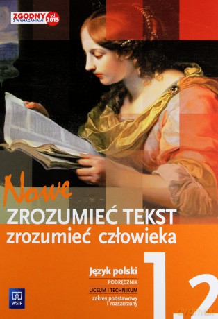 Język polski LO Nowe zrozumieć tekst 1/2 [KSIĄŻKA]