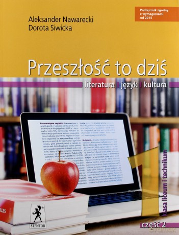 Język polski Przeszłość to dziś LO kl.1 podręcznik cz.2 [KSIĄŻKA]