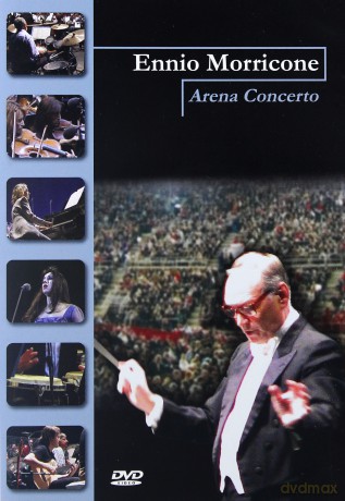 Ennio Morricone Arena Concerto [DVD]