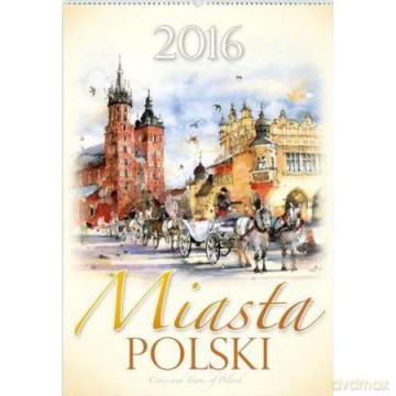 Kalendarz 2016 Reklamowy Miasta Polski [KALENDARZ]