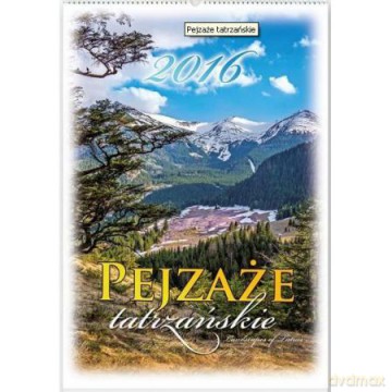 Kalendarz 2016 Reklamowy Pejzaże tatrzańskie [KALENDARZ]