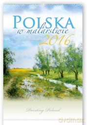 Kalendarz 2016 Reklamowy Polska w malarstwie [KALENDARZ]