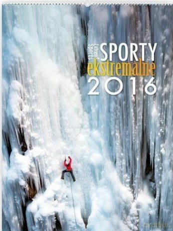 Kalendarz 2016 Reklamowy Sporty ekstremalne [KALENDARZ]