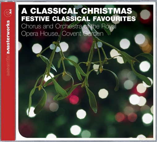 Orchestra Of The Royal Opera House, Covent Garden: A Classical Christmas [CD]
