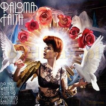Paloma Faith: Do You Want The Truth Or Something Beautiful? [CD]