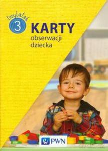 Karty obserwacji dziecka. Trzylatek [KSIĄŻKA]