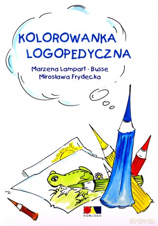 Kolorowanka logopedyczna [KSIĄŻKA]