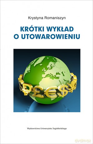 Krótki wykład o utowarowieniu [KSIĄŻKA]