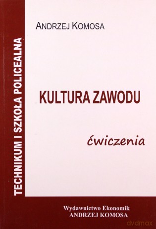 Kultura zawodu ćwiczenia [KSIĄŻKA]