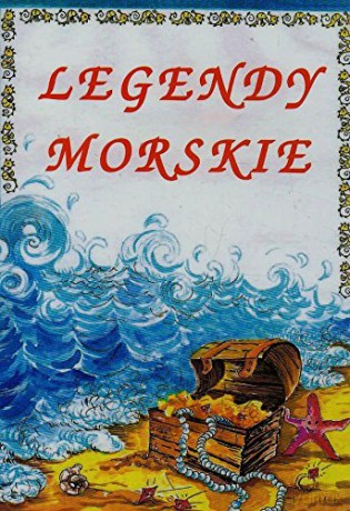 Legendy morskie [KSIĄŻKA]