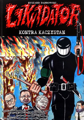Likwidator kontra Kaczystan [KOMIKS]