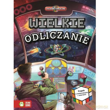 Logiczne zagadki. Wielki odliczanie [KSIĄŻKA]