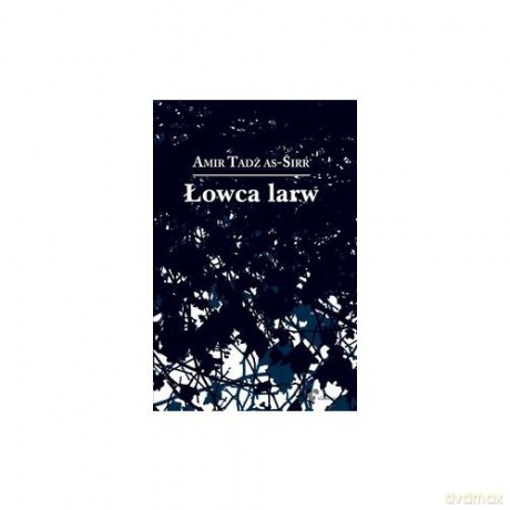 Łowca larw [KSIĄŻKA]