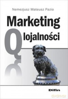 Marketing q lojalności [KSIĄŻKA]