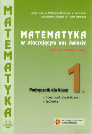 Matematyka w otacz LO 1 podręcznik Zakres podstawowy [KSIĄŻKA]