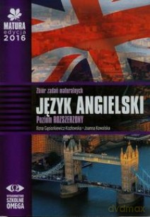 Matura 2016 Język angielski Zbiór zadań maturalnych Zakres rozszerzony [KSIĄŻKA]