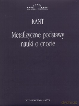 Metafizyczne podstawy nauki o cnocie [KSIĄŻKA]