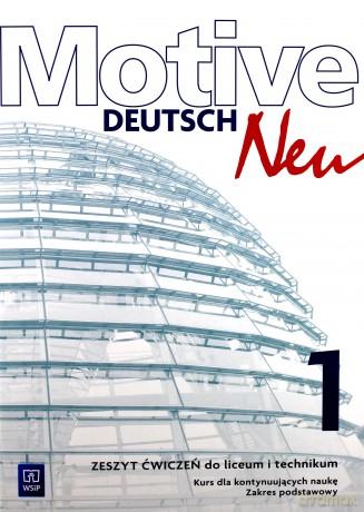 Motive - Deutsch Neu 1 ćwiczenie Zakres podstawowy [KSIĄŻKA]
