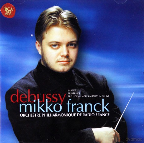 Franck Mikko: Debussy - Images, Printemps -Mikko Franck [CD]