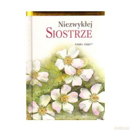 Niezwykłej siostrze [KSIĄŻKA]