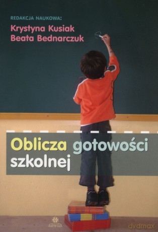 Oblicza gotowości szkolnej [KSIĄŻKA]