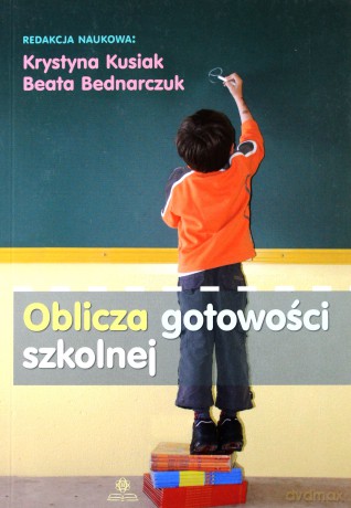 Oblicza gotowości szkolnej [KSIĄŻKA]