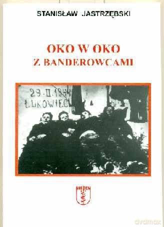 Oko w oko z banderowcami [KSIĄŻKA]