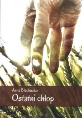 Ostatni chłop [KSIĄŻKA]