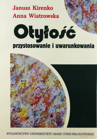 Otyłość przystosowanie i uwarunkowania [KSIĄŻKA]
