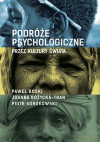 Podróże psychologiczne przez kultury świata [KSIĄŻKA]