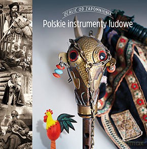 Polskie instrumenty ludowe [KSIĄŻKA]