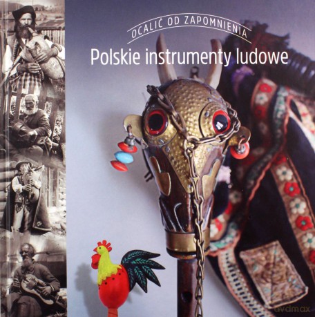 Polskie instrumenty ludowe [KSIĄŻKA]