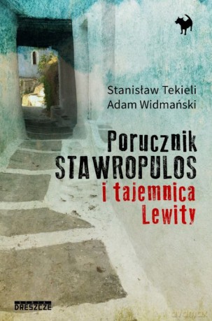 Porucznik Stawropulos i tajemnica Lewity [KSIĄŻKA]