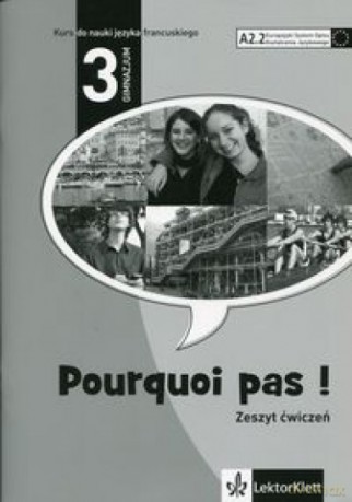 Pourquoi pas! 3 ćwiczenia PL [KSIĄŻKA]