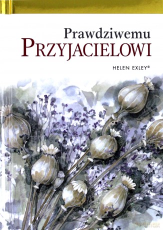 Prawdziwemu przyjacielowi [KSIĄŻKA]