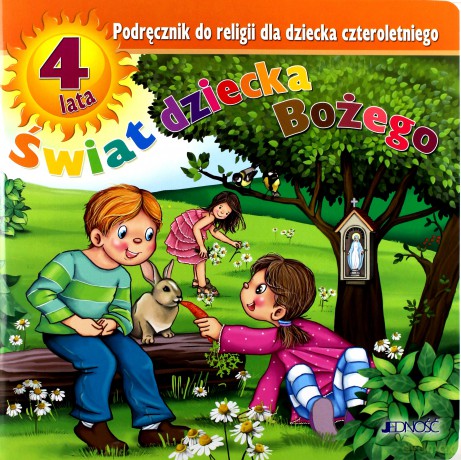 Religia 4 - latek Świat dziecka Bożego [KSIĄŻKA]