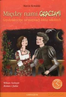 Romeo i Julia. Gry dydaktyczne [KSIĄŻKA]