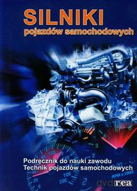 Silniki pojazdów samochodowych podręcznik [KSIĄŻKA]