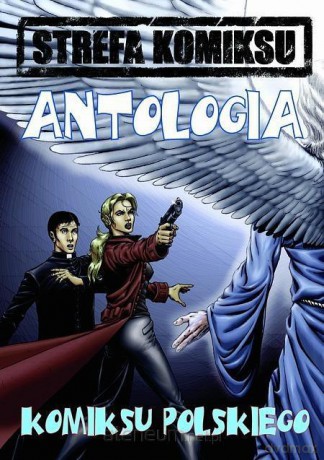 Strefa Komiksu (Tom 3) Antologia Komiksu Polskiego [KOMIKS]