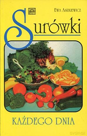 Surówki każdego dnia [KSIĄŻKA]