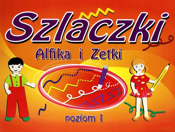 Szlaczki Alfika i Zetki poziom 1 [KSIĄŻKA]