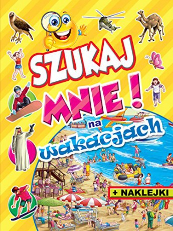 Szukaj mnie! Na wakacjach [KSIĄŻKA]