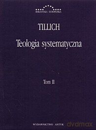 Teologia systematyczna (Tom 2) [KSIĄŻKA]