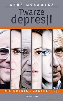 Twarze depresji - Anna Morawska [KSIĄŻKA]