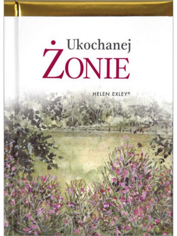 Ukochanej żonie [KSIĄŻKA]