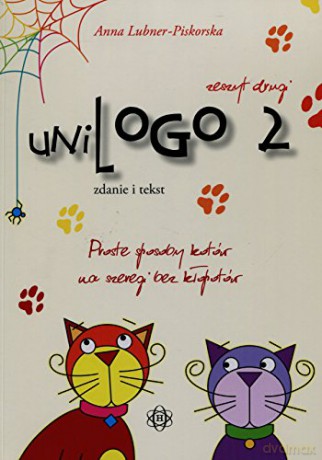 uniLOGO 2 - Zeszyt drugi - Zdanie i tekst [KSIĄŻKA]