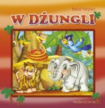 W dżungli [KSIĄŻKA]