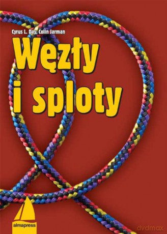 Węzły i sploty [KSIĄŻKA]