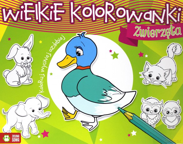 Wielkie kolorowanki. Zwierzęta [KSIĄŻKA]