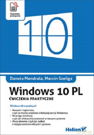 Windows 10 PL. Ćwiczenia praktyczne [KSIĄŻKA]